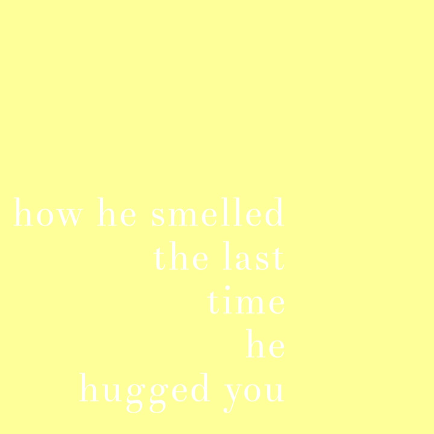 #smell #hug #time