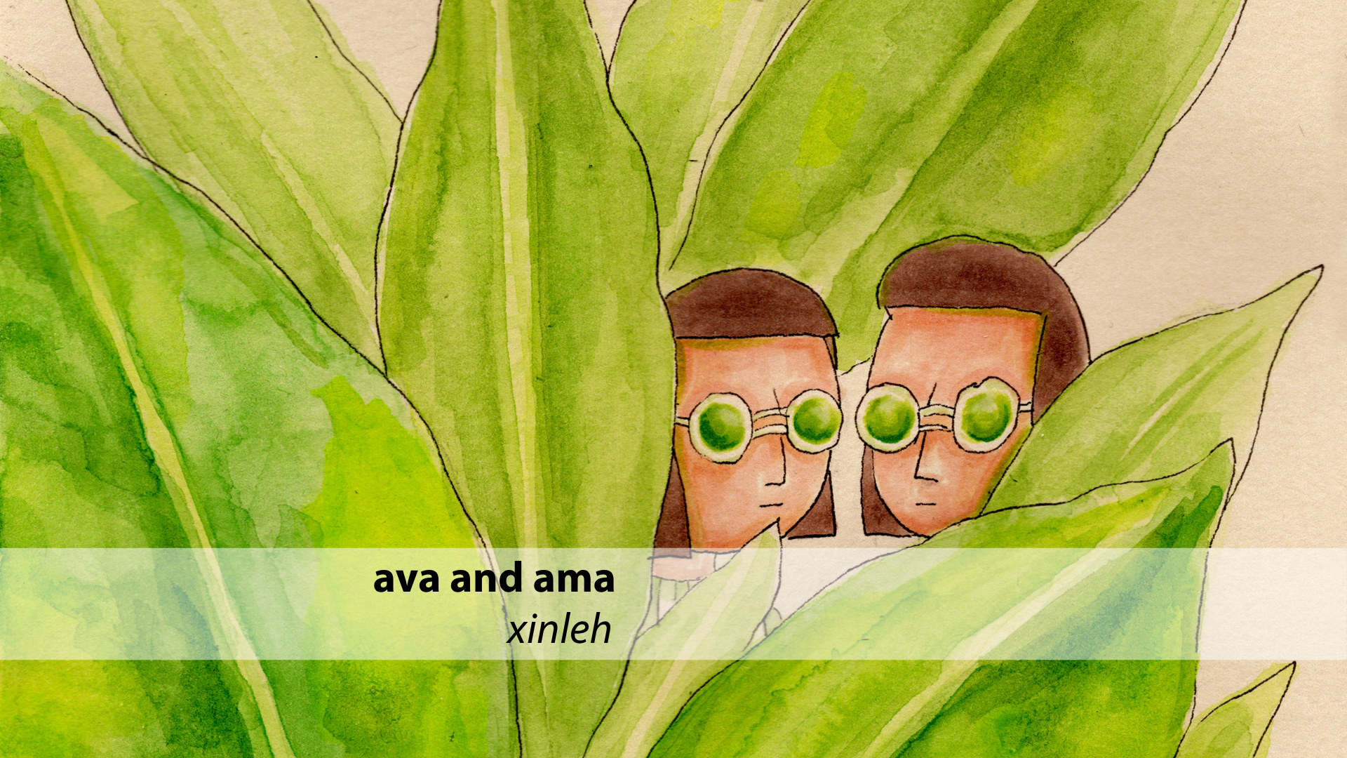  Ava and Ama 
 
 May 22nd - June 21  