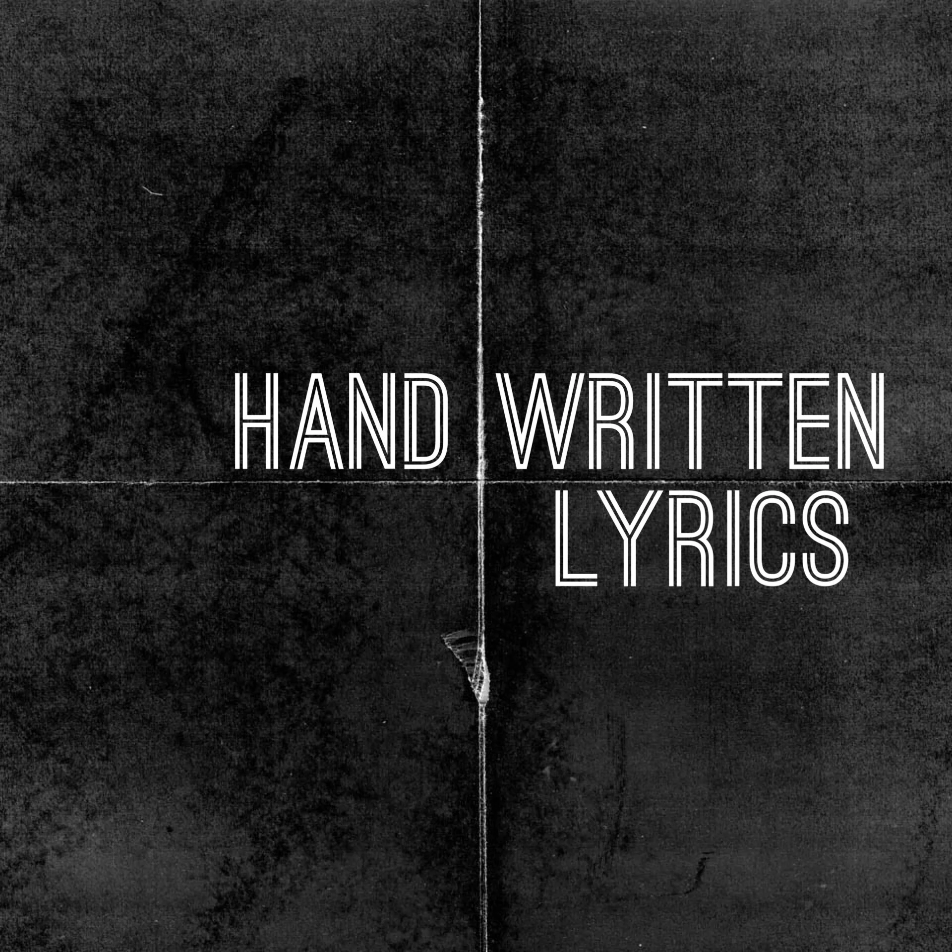Hand Written Lyrics