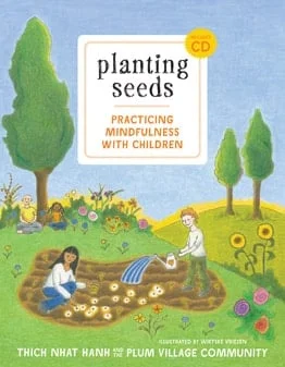 Planting Seeds: Practicing Mindfulness with Children offers insight, concrete activities, and curricula that parents and educators can apply in school settings, in their local communities or at home, in a way that is meaningful and inviting to children.
