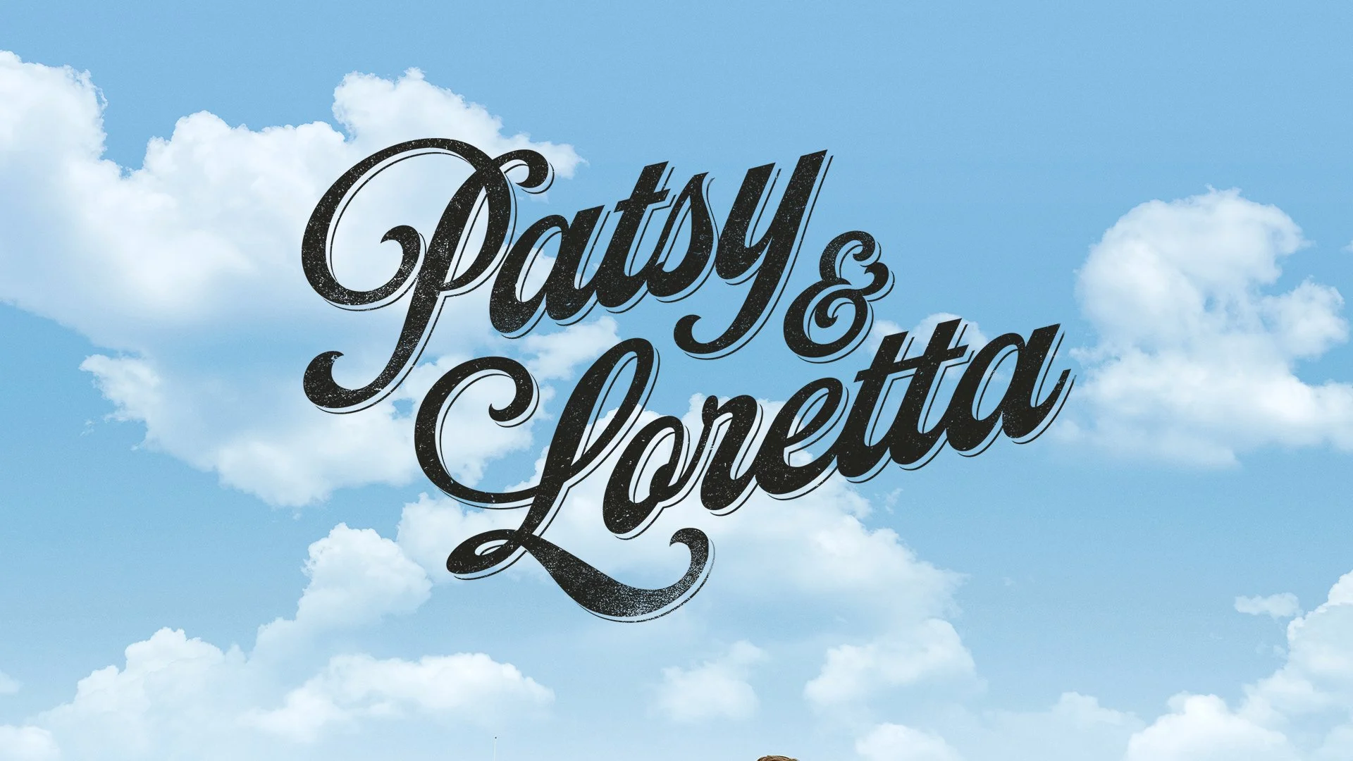 Patsy & Loretta - Lifetime Original Movie