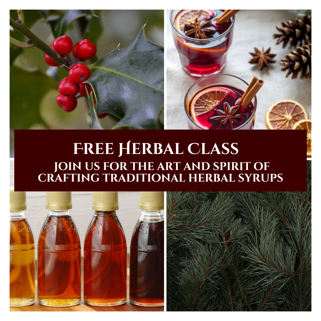 Free Class: Traditional Herbal Syrups 