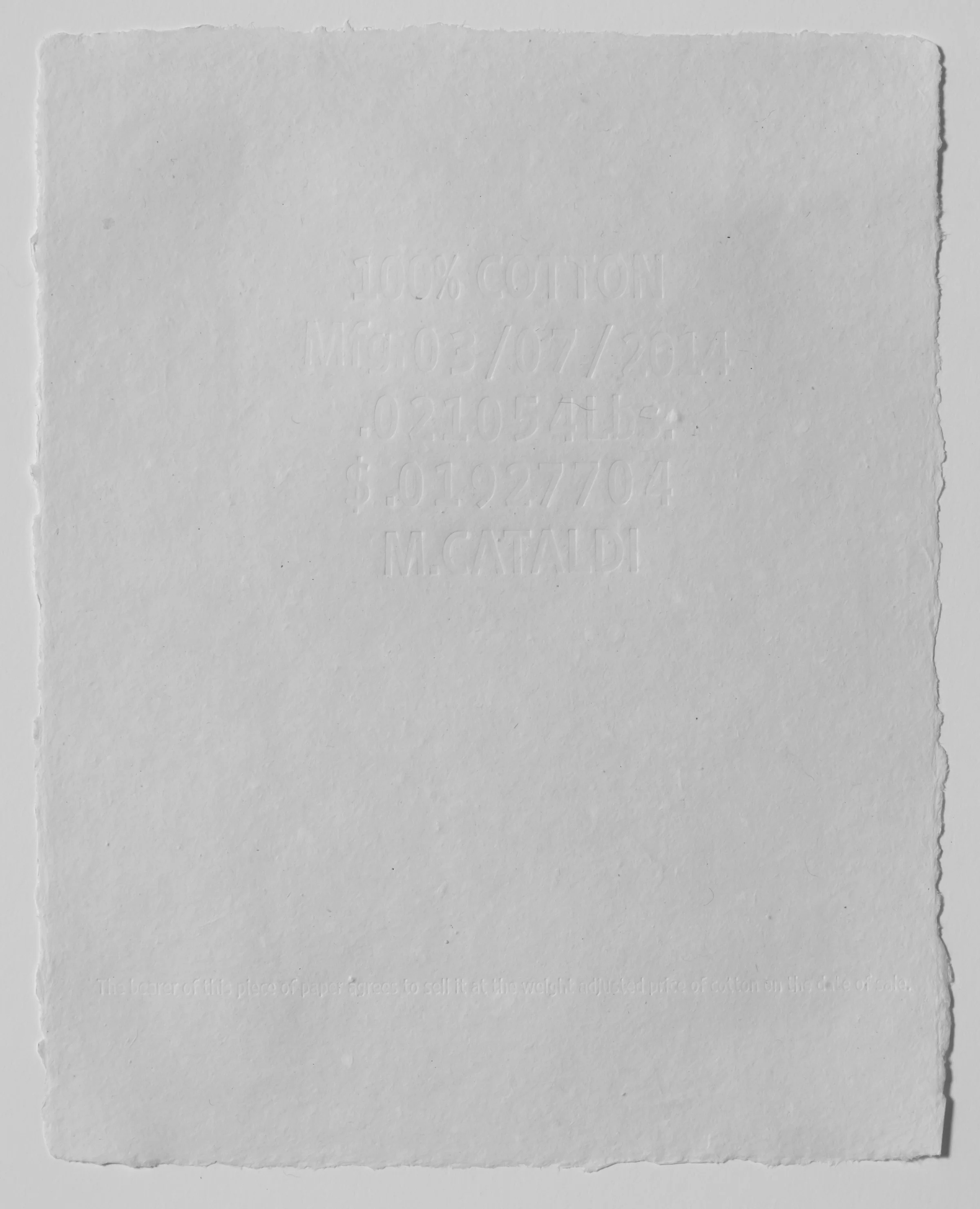   $.01927704 , 03/07/2014   100% cotton paper. 8 x 10 in. 