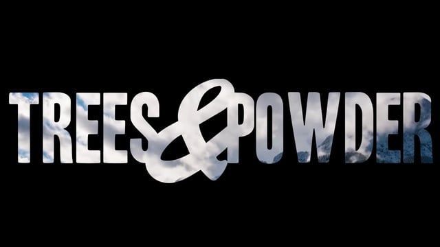 Trees and Powder Intro Card