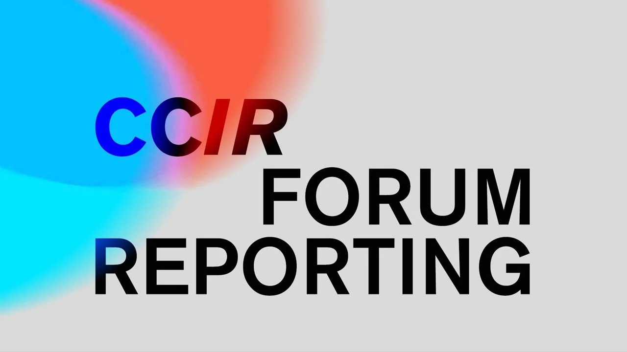 Partner Event: CCIR Forum Reporting 2022