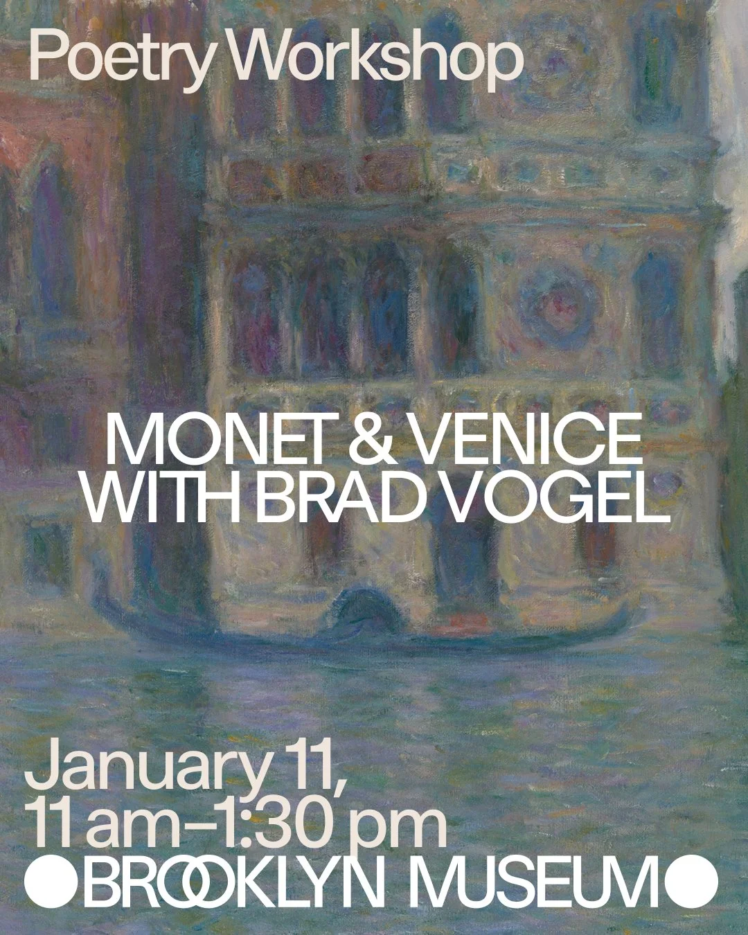 Monet and Venice: Poetry Workshop at Brooklyn Museum