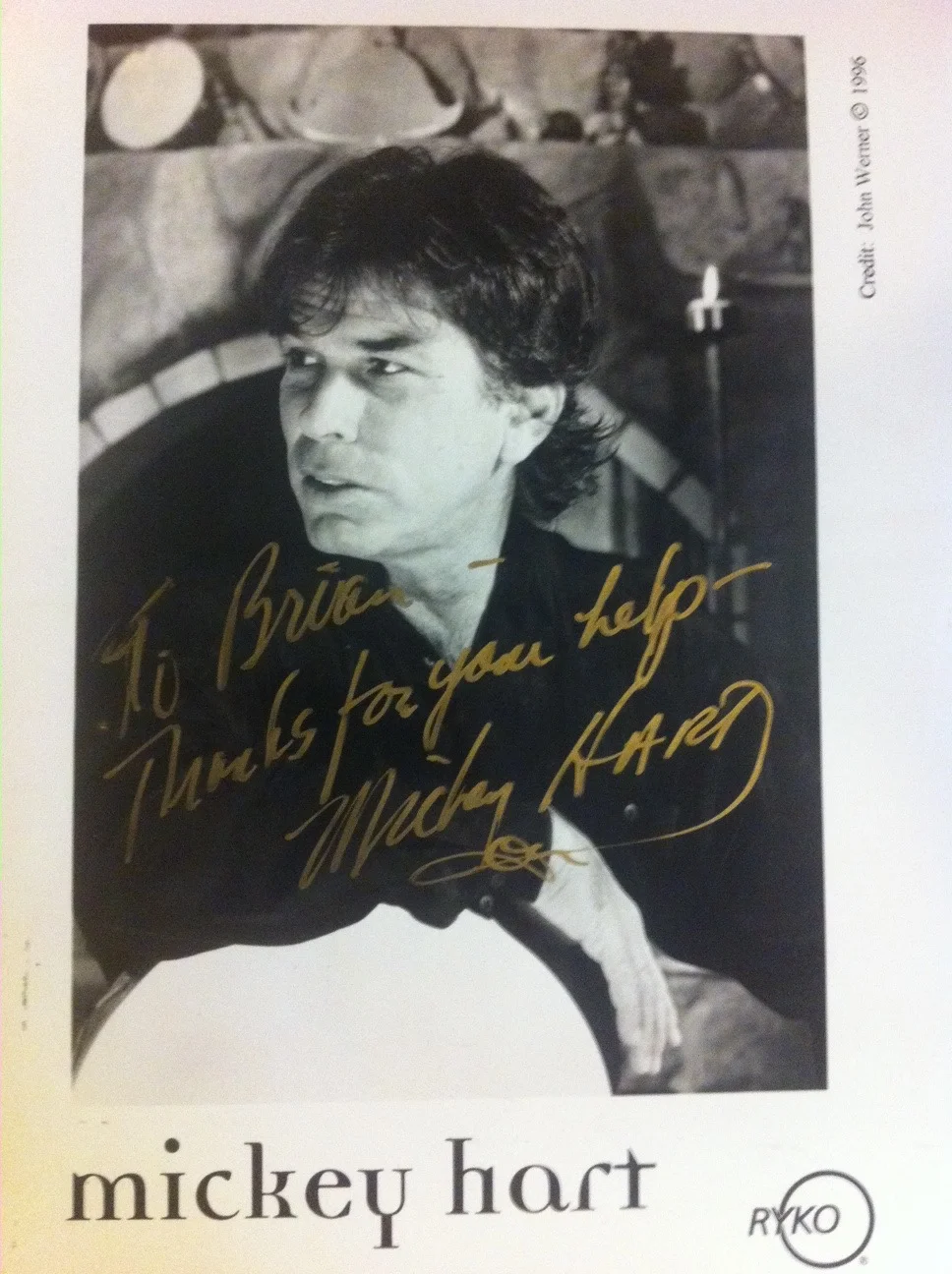 Thank you photo from Mickey Hart of the Grateful Dead for helping him sell more CDs in Chicago than anywhere else in the USA.
