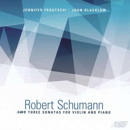 Schumann: Three Sonatas for Violin and Piano