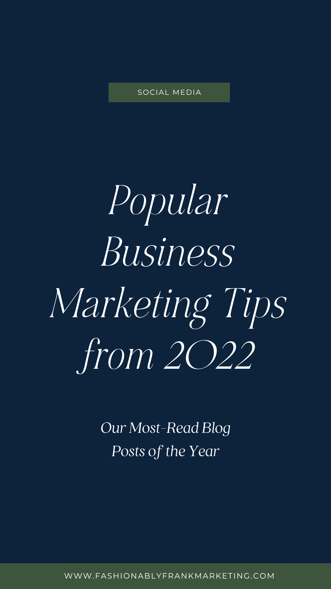 Popular Business Marketing Tips From 2022 - Our Most Read Blog Posts