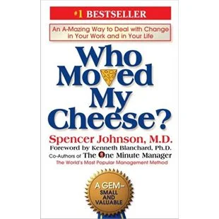 Who moved my cheese?