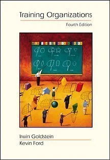 Training in Organizations: Needs Assessment, Development, and Evaluation 4th Ed