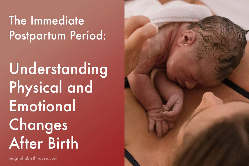 Postpartum Care: Understanding Your Changes After Birth