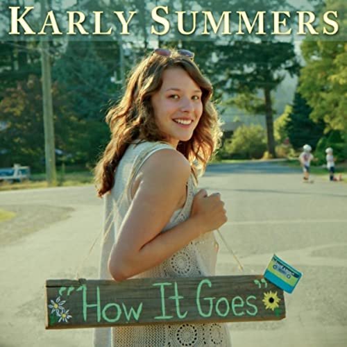 How It Goes by Karly Summers