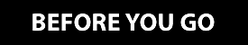 before_you_go.png