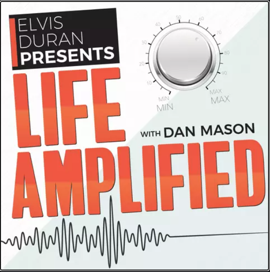 Life Amplified