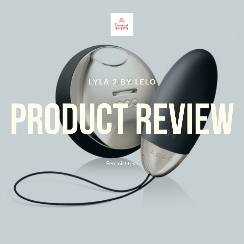 Lyla 2 by LELO Product Review