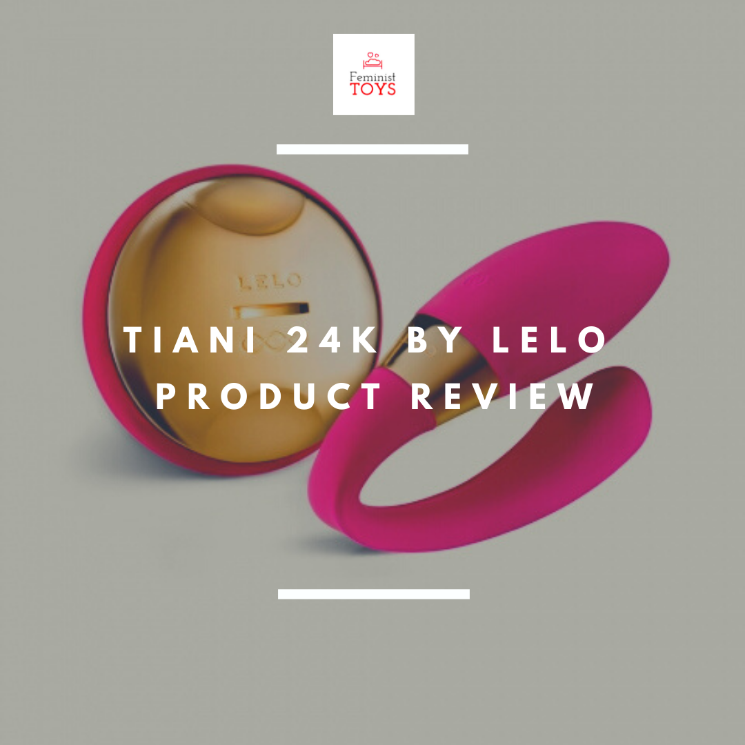 Tiani 24K by LELO Review