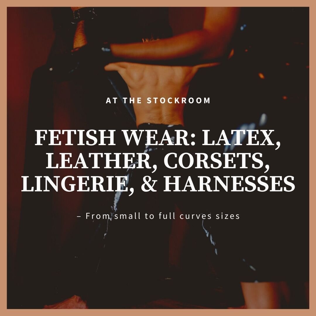 Fetish Wear at the Stockroom (online store)