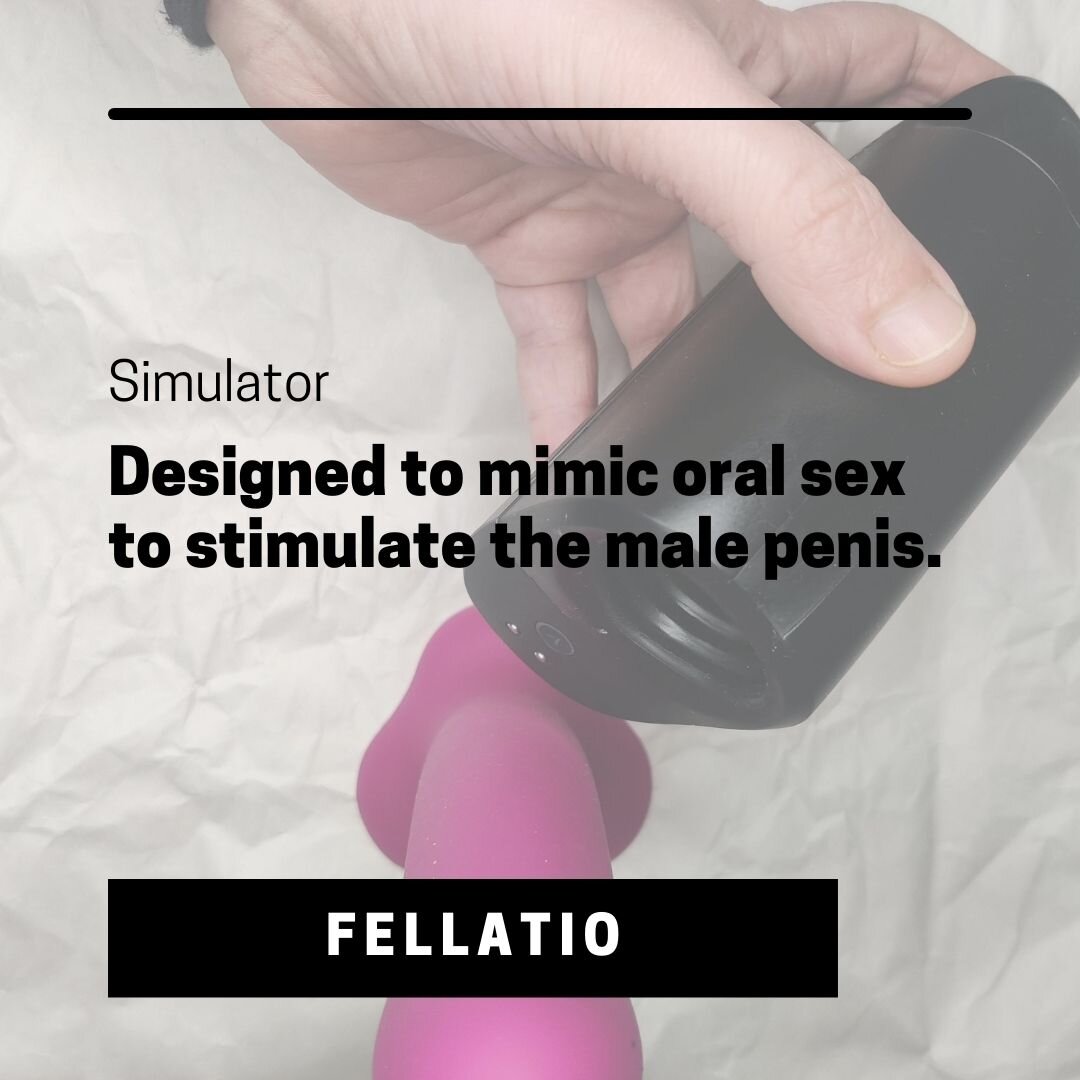 Fellatio Simulators