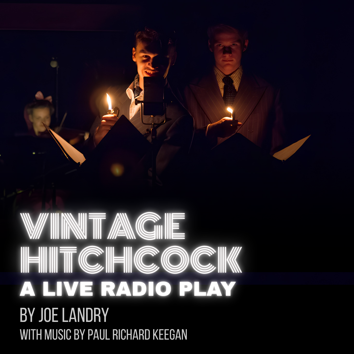 Vintage Hitchcock: A Live Radio Play