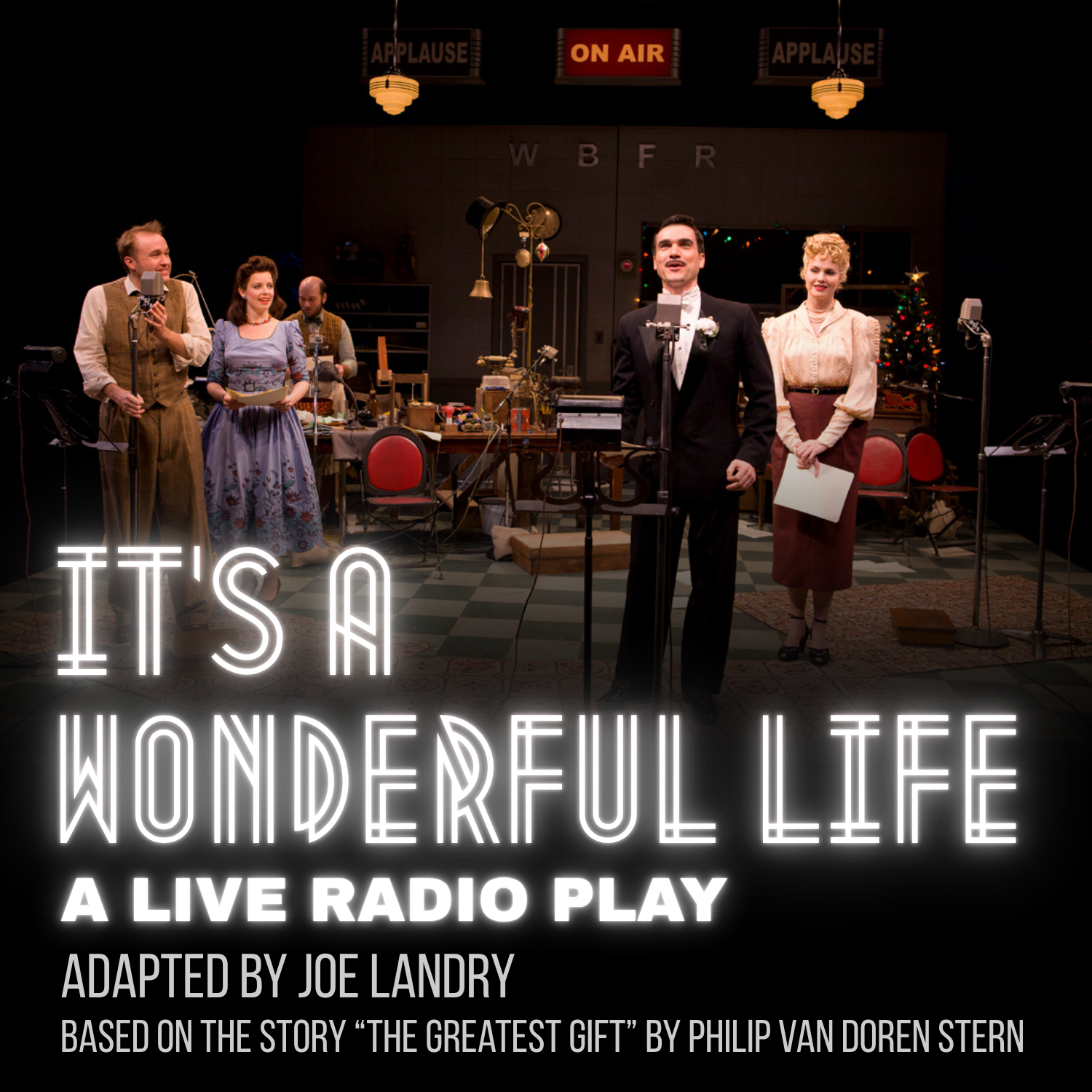It's a Wonderful Life: A Live Radio Play