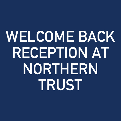 Welcome Back Reception at Northern Trust.jpg