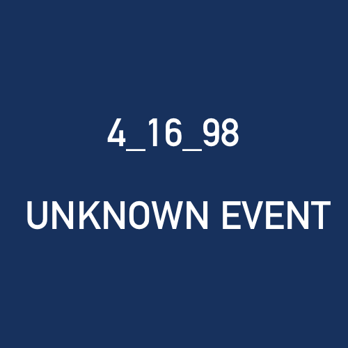 4_16_98  - UNKNOWN EVENT.png