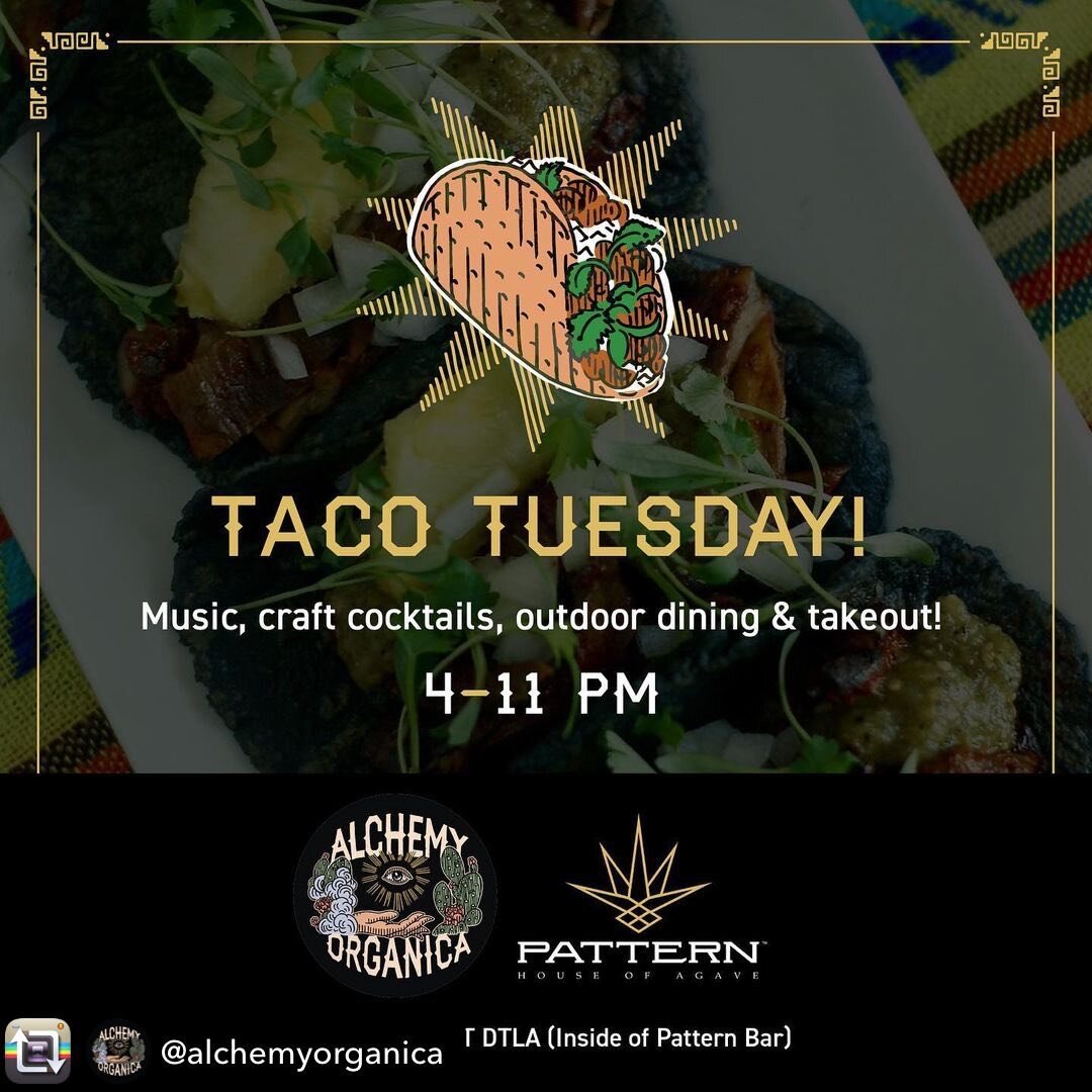 Taco Tuesday just got better!! And you can eat inside now!!! Celebration time?? 

Repost from @alchemyorganica using @RepostRegramApp - Taco Tuesdays @patternbar! 4-11pm. Come out to show us some Tlazohtla ❤️ &amp; enjoy some fine organic vegan Mexic