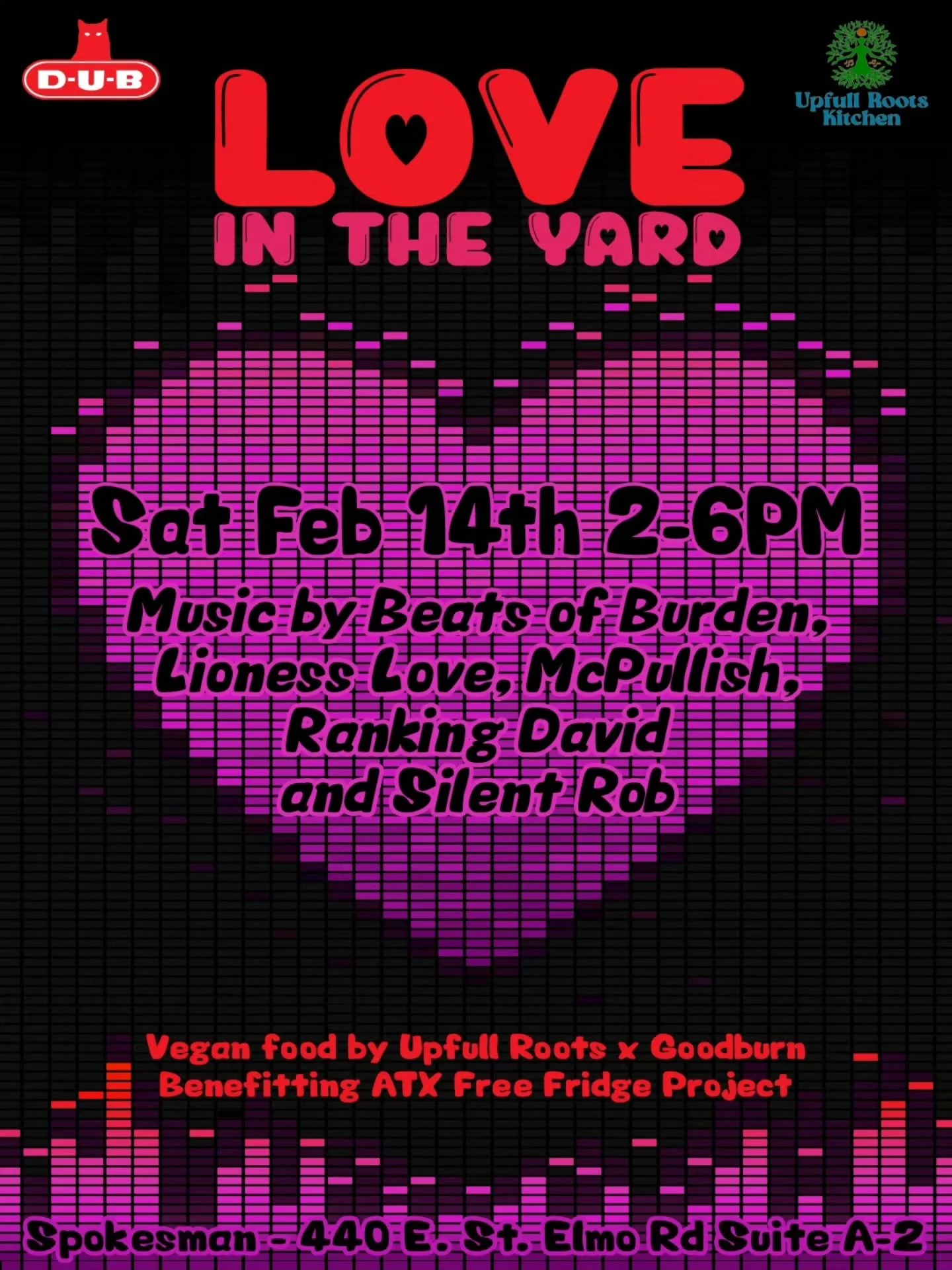 Dub in the Yard present LOVE in the YARD Feb 14th 💕
Valentine's day party benefiting&nbsp;ATX Free Fridge project. Featuring reggae, lover's rock, cumbia, dancehall, dub and more by Beats of Burden, Lioness Love, McPullish, Ranking David and Silent 