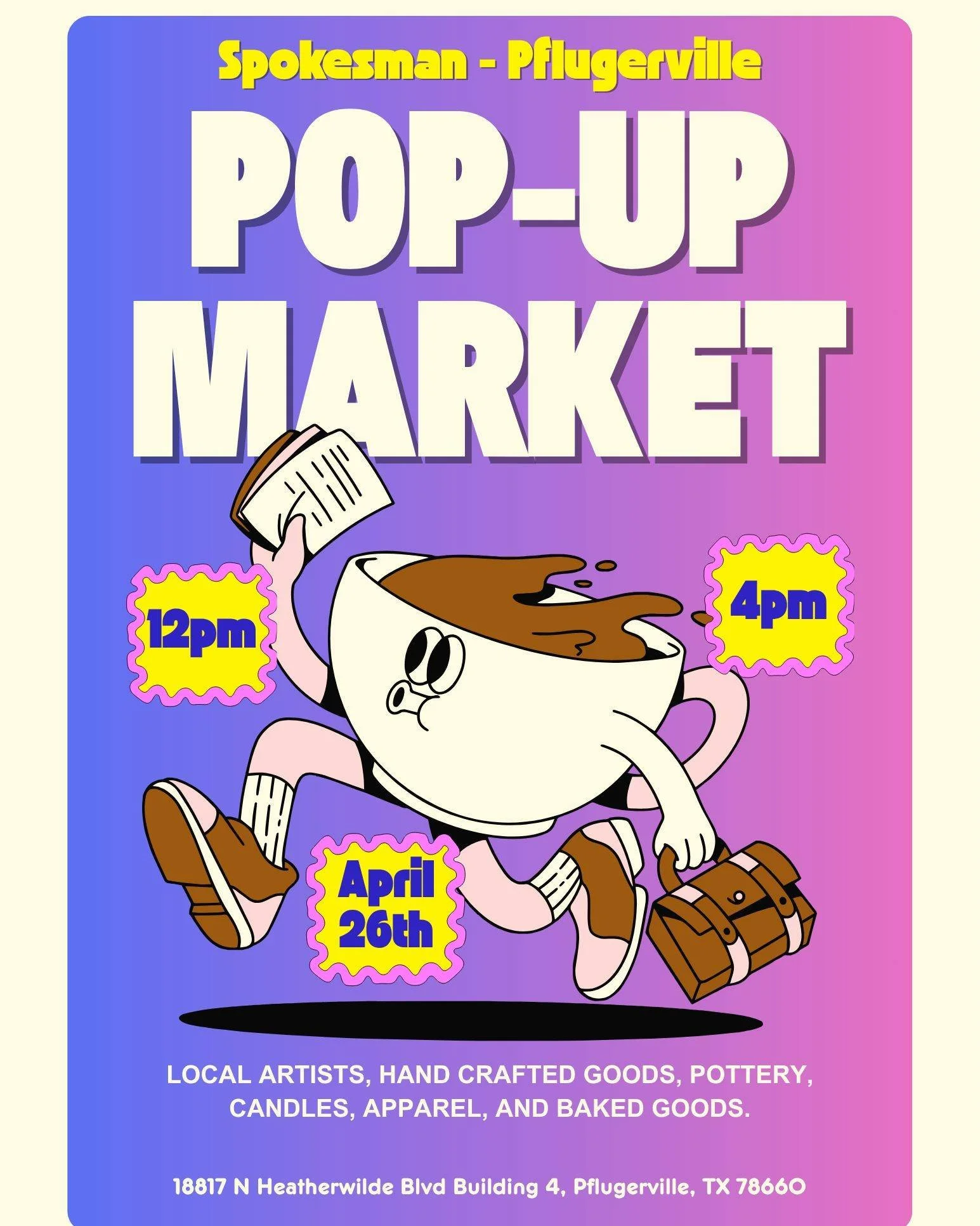 Tomorrow. Spokesman Pflugerville.
Pop-Up Market &mdash; 12 to 4.
Local makers. Fresh coffee. Free to attend.