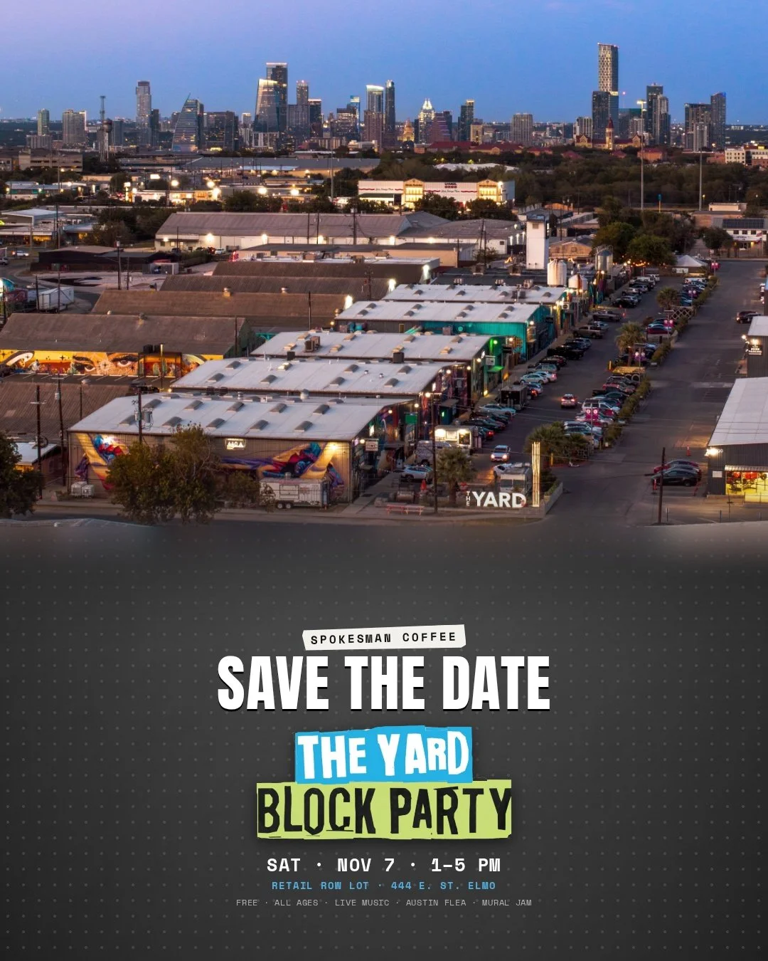 Austin&rsquo;s changed a lot since 2016. Our corner of The Yard hasn&rsquo;t. Come celebrate the people and businesses that keep this place what it is.

THE YARD BLOCK PARTY
Sat, Nov 7 &middot; 1&ndash;5 PM &middot; Retail Row Lot
Free and open to ev