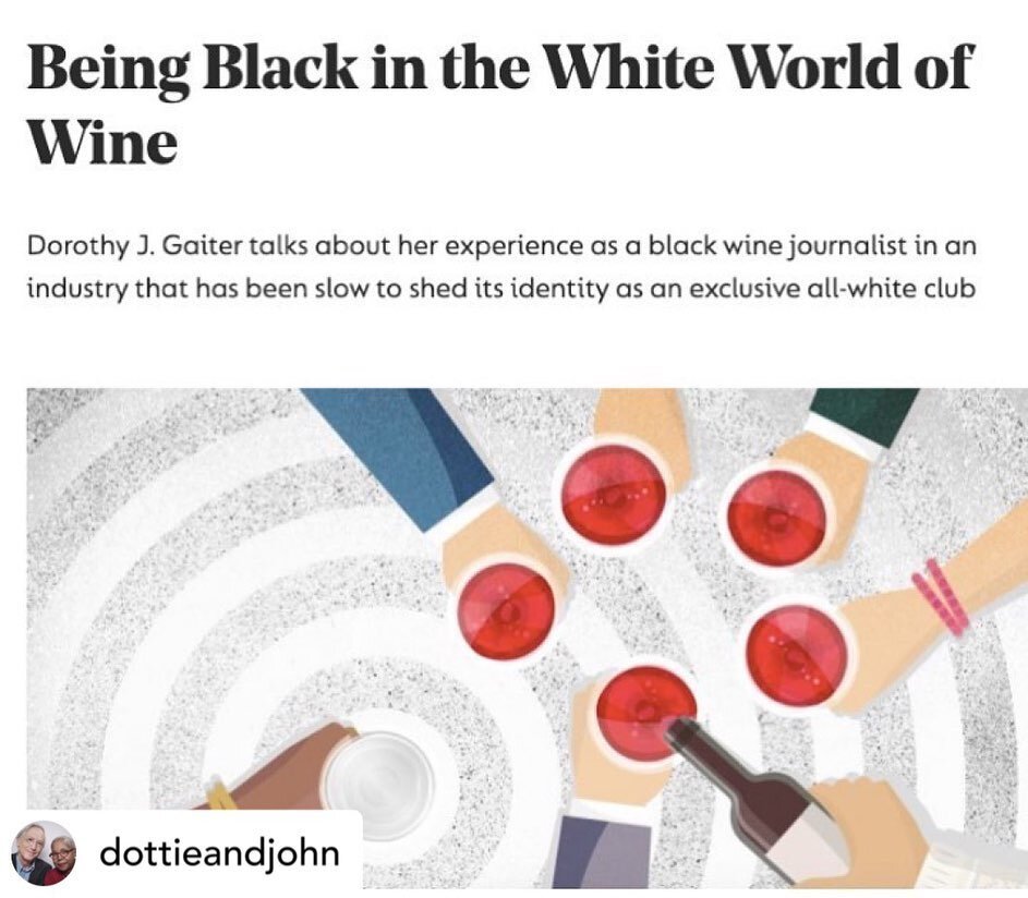 Repost from @dottieandjohn . Please read and share Dorothy&rsquo;s article on daily.sevenfifty.com about her experience as a Black wine journalist in an industry that is predominantly white and male. Her words leave a lasting impact about pain and ho