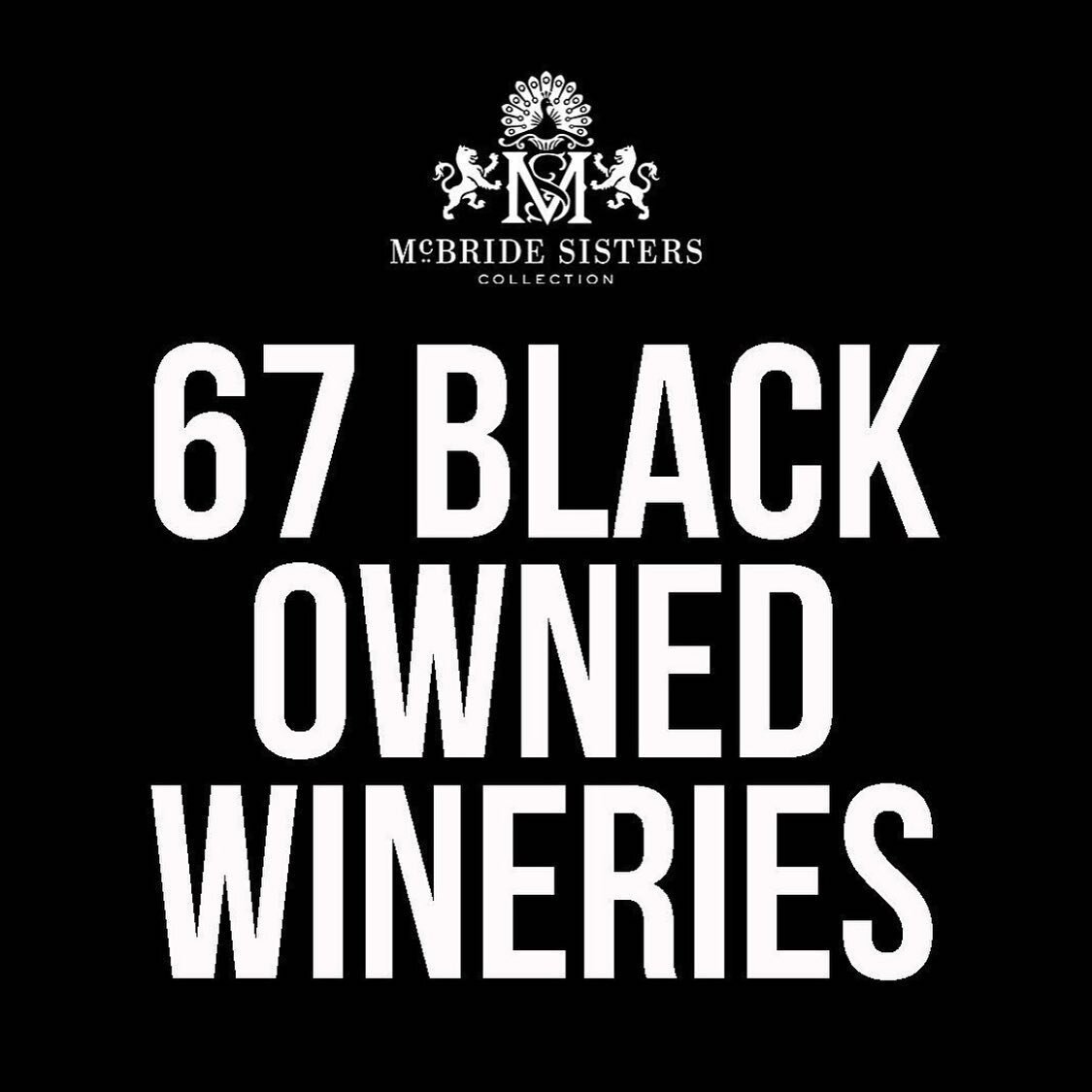 Reposting this! Shout out to the @mcbridesisters for compiling and creating this post🍷 Follow, support, and buy wine from Black owned wineries!🍷Also follow Robin and Andr&eacute;a who started @mcbridesisters , the largest Black owned wine company i