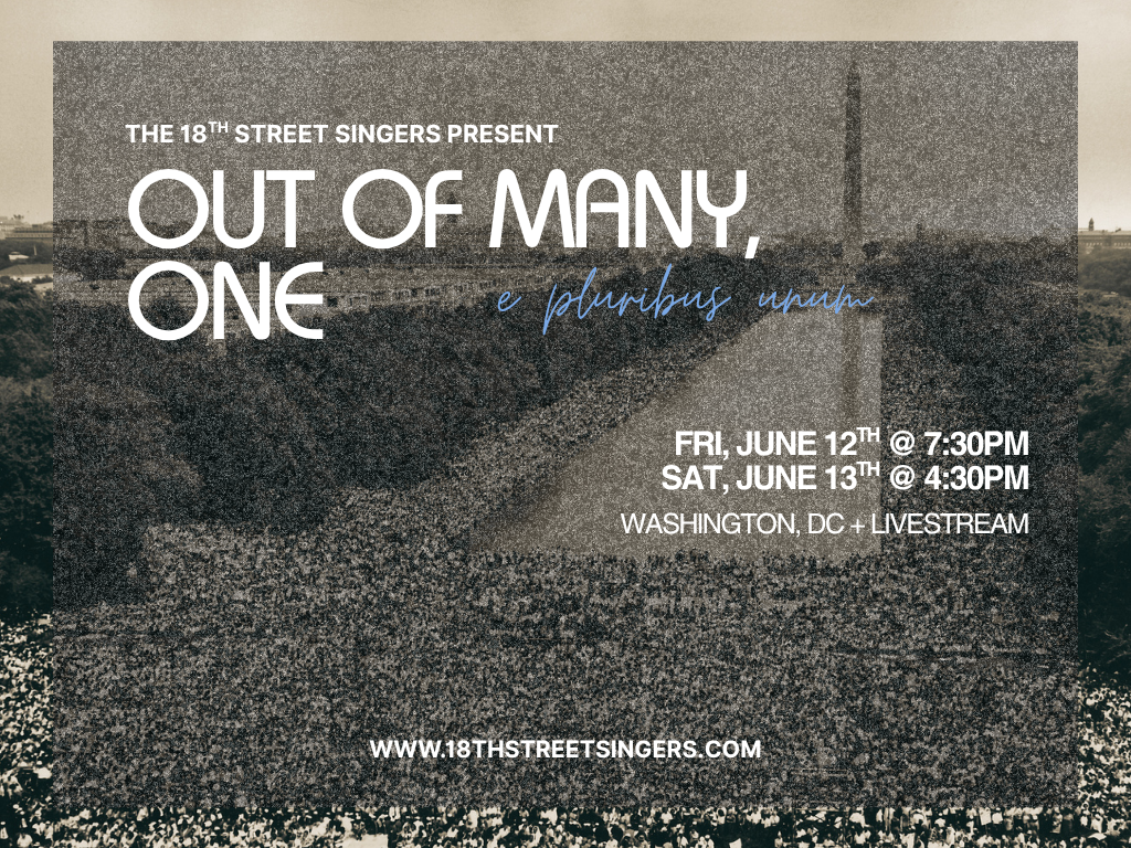 Out of Many, One: 18th St Singers Spring Concert