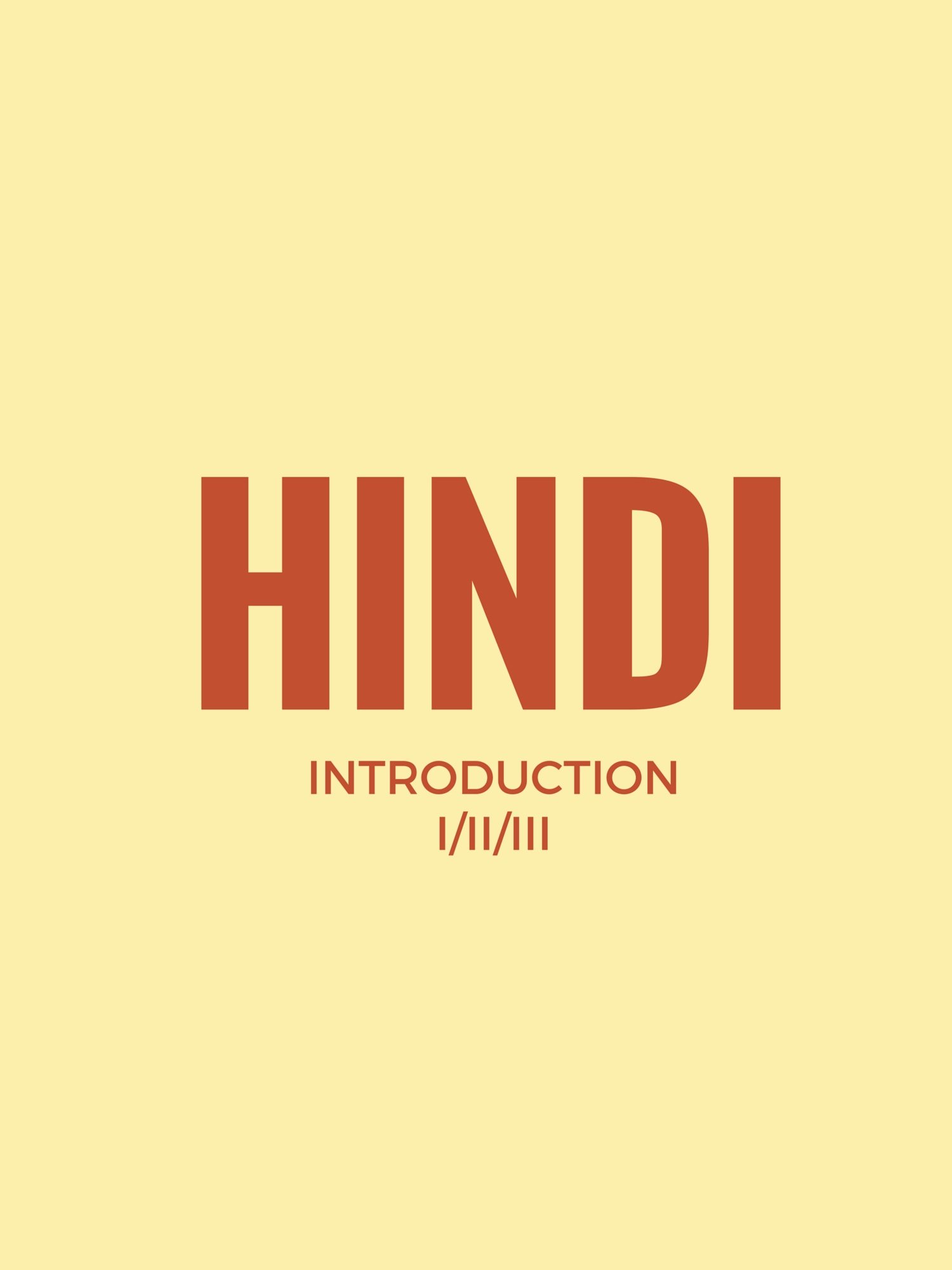 Hindi Intro I, Hindi Intro II - In person or Virtual