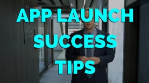 How To Launch An App Successfully Pt. 1
