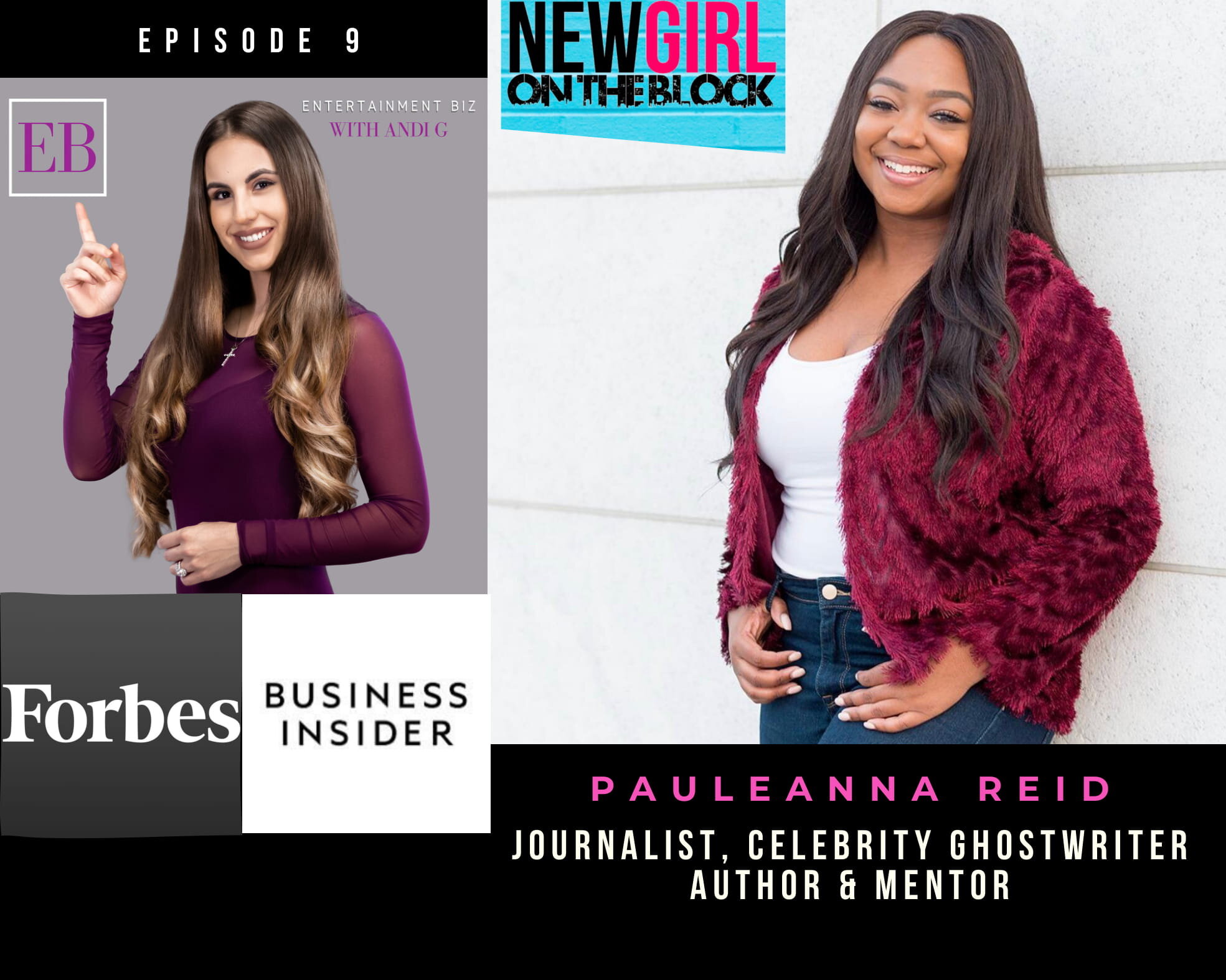Entertainment Biz Podcast With Andi G Episode 09 - Pauleanna Reid ON: How Mentorship Can Transform Your Career