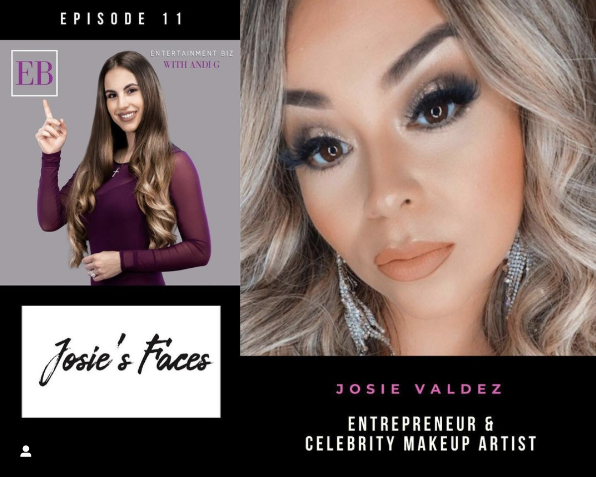 Entertainment Biz Podcast With Andi G Episode 11 - Josie Valdez ON: A Hustler’s Mentality