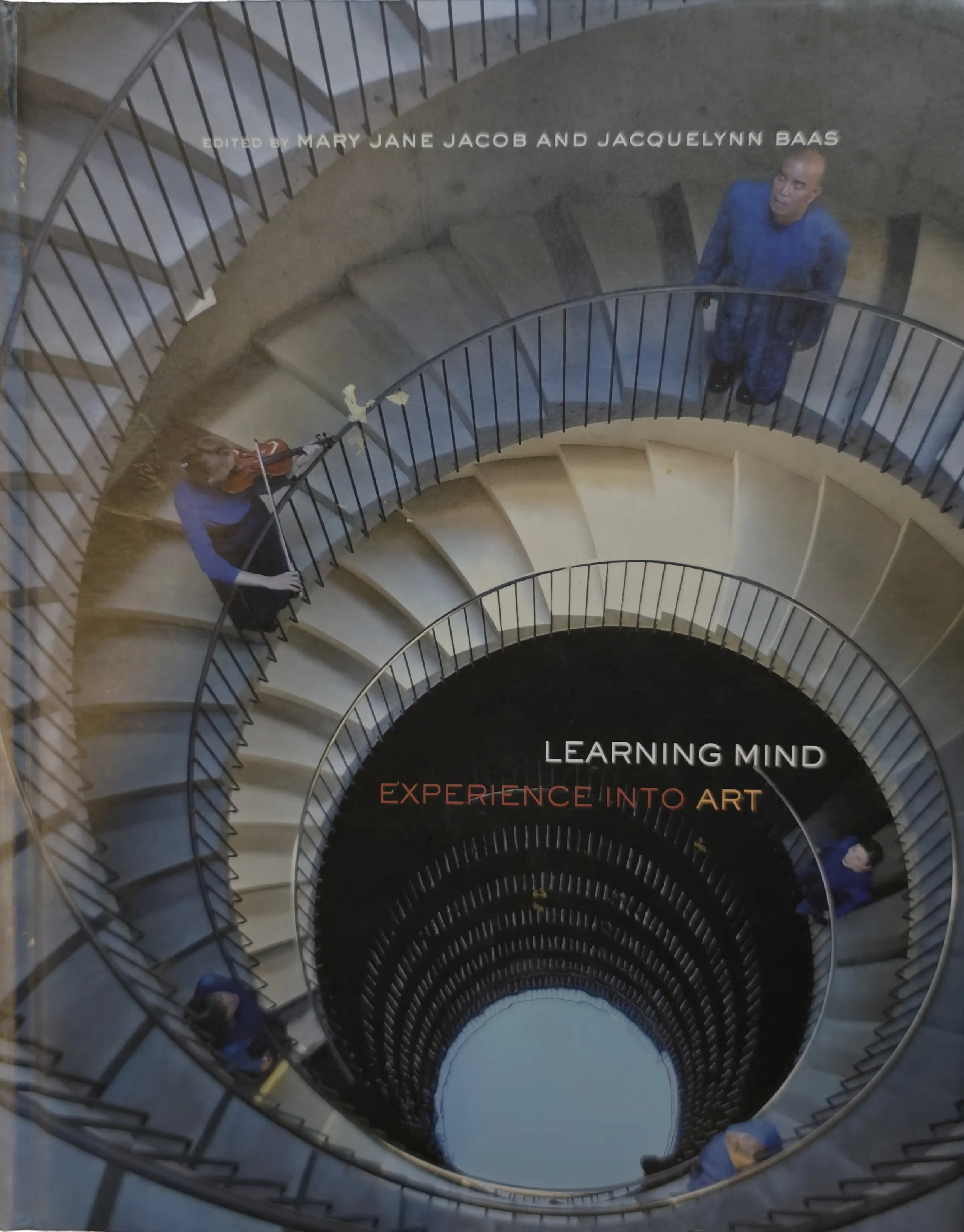 Book Cover, Learning Mind: Experience into Art, Edited by Mary Jane Jacob & Jacquelynn Baas