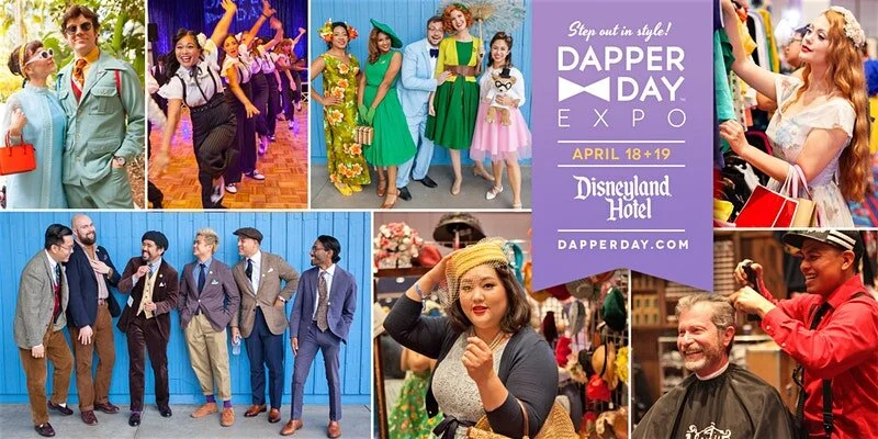 Dapper Day Returns To the Disneyland Resort in Anaheim This April