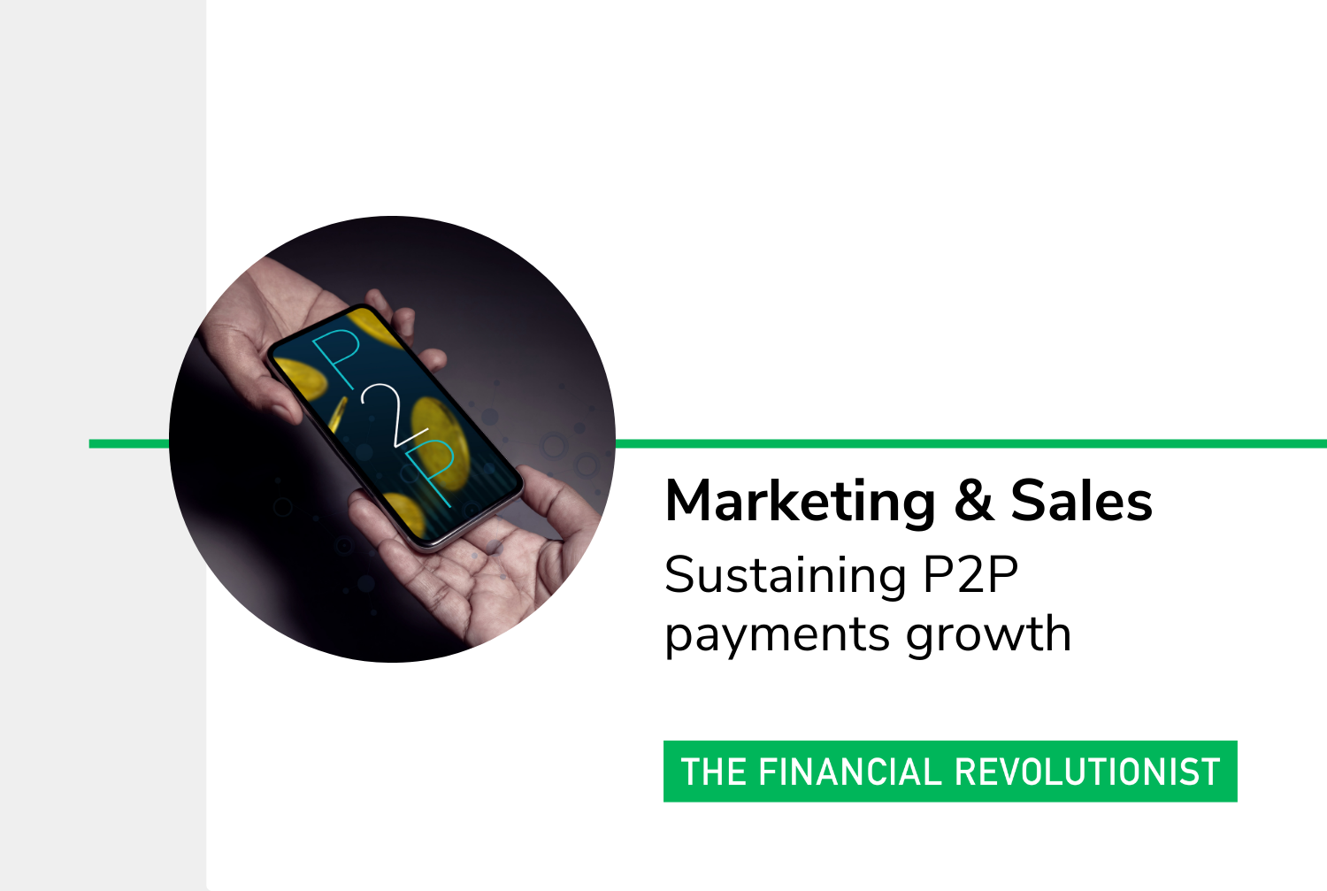Sustaining P2P payments growth