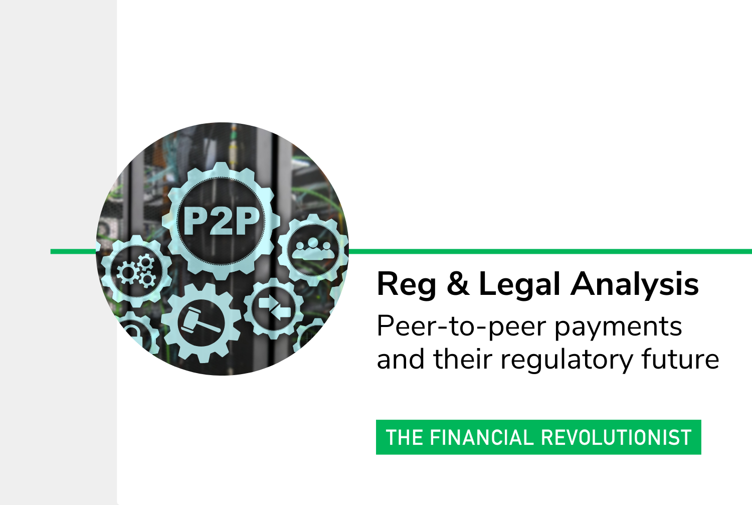 Peer-to-peer payments and their regulatory future