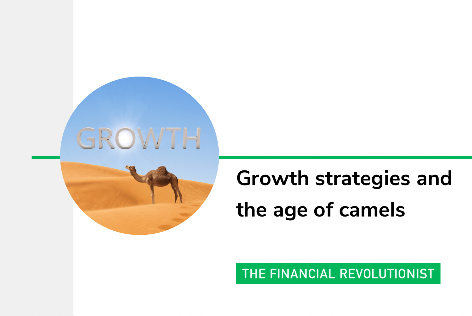 Growth strategies and the age of camels