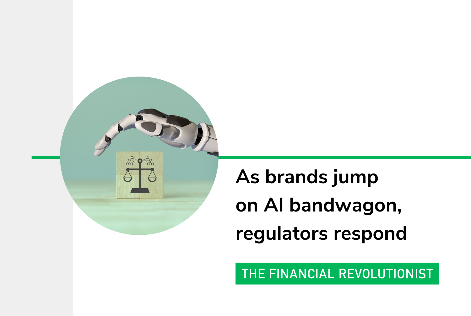 As brands jump on AI bandwagon, regulators respond