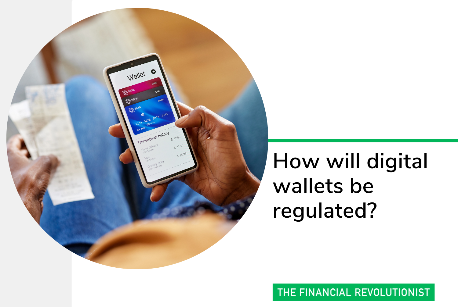 How will digital wallets be regulated?