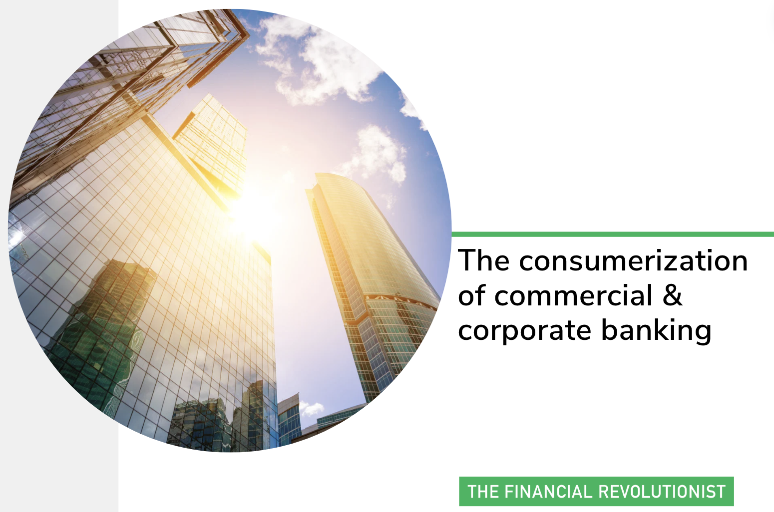 The consumerization of commercial &amp; corporate banking 