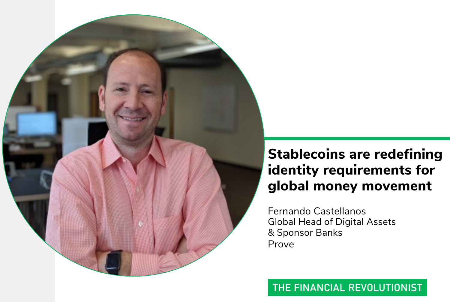 Stablecoins are redefining identity requirements for global money movement