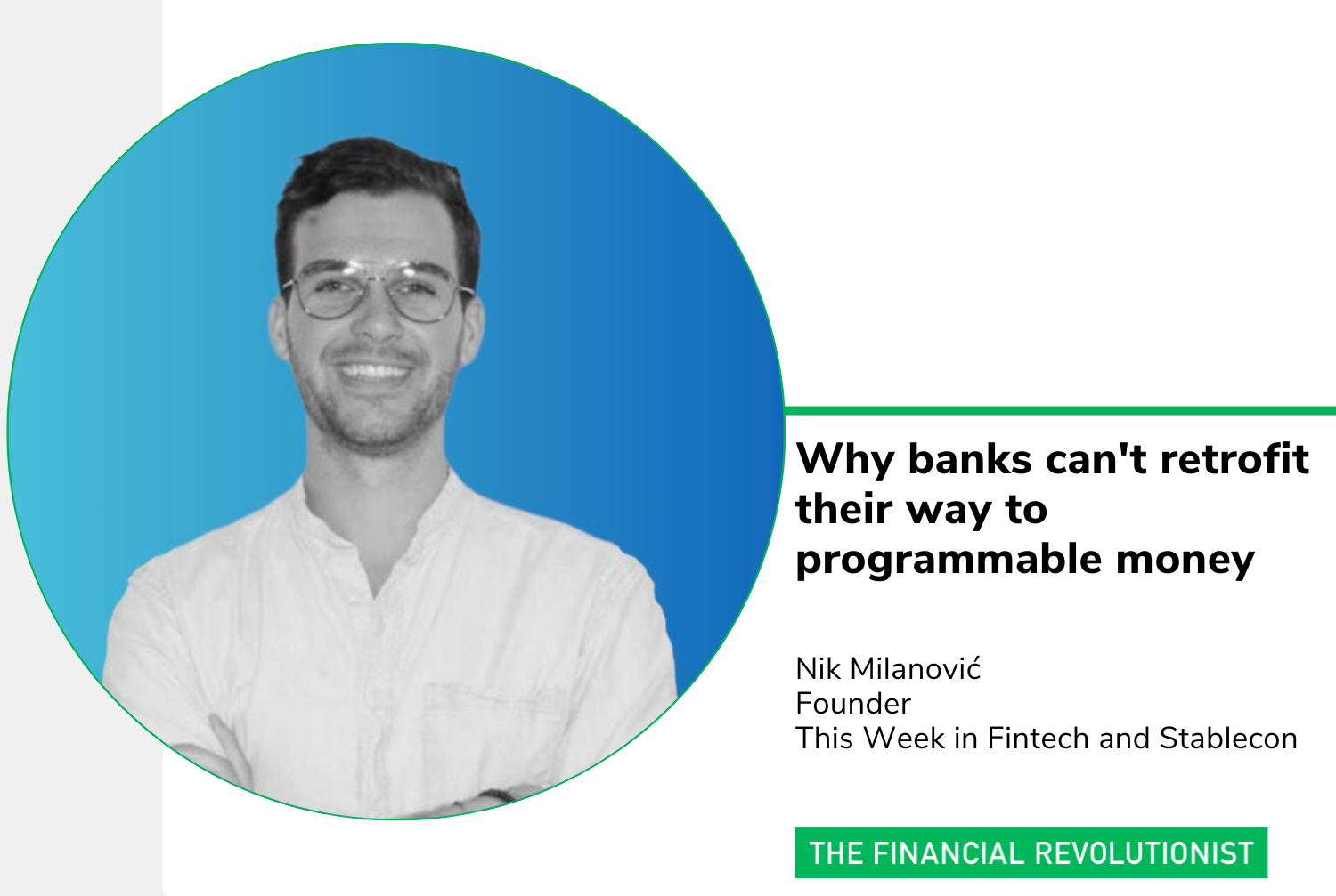 Why banks can't retrofit their way to programmable money 