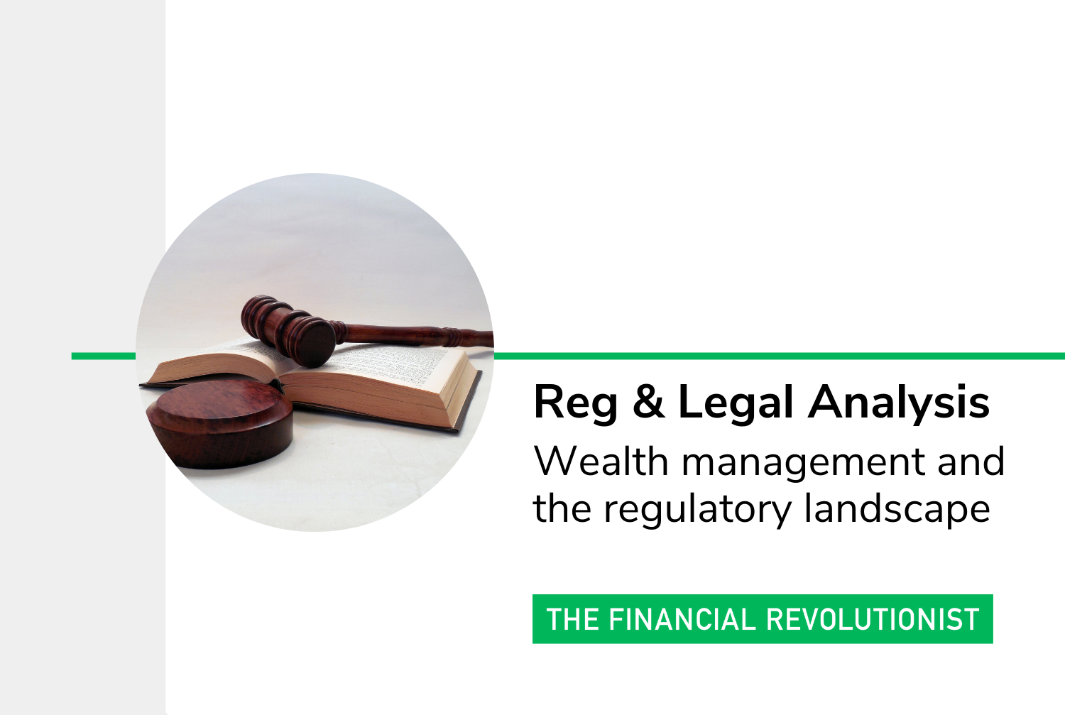 Wealth management and the regulatory landscape — The Financial ...