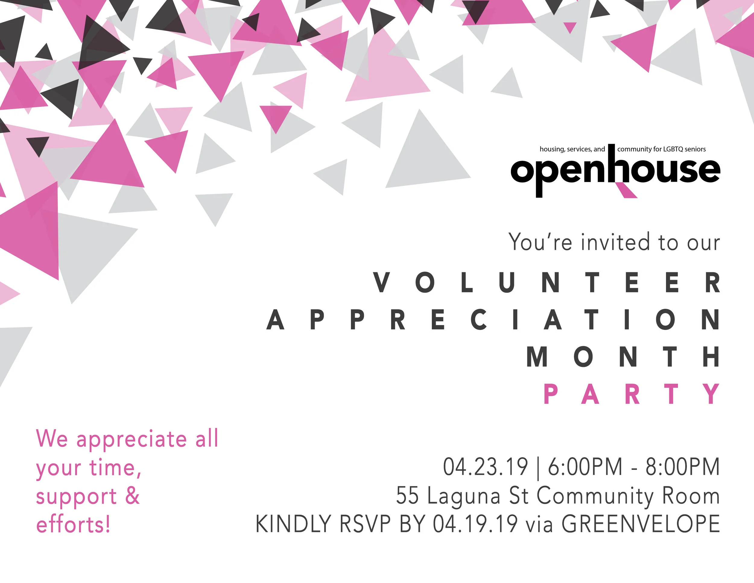 Invitation I designed for the first Volunteer Appreciation Month Party at Openhouse . First time Openhouse has celebrated volunteerism in April (volunteer appreciation month).